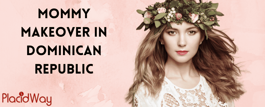 Mommy Makeover in Dominican Republic thumbnail