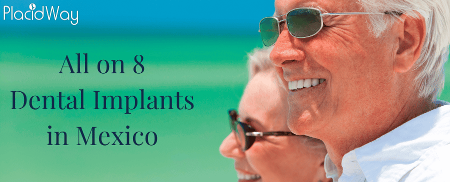 Choose Affordable All on 8 Dental Implants in Mexico thumbnail