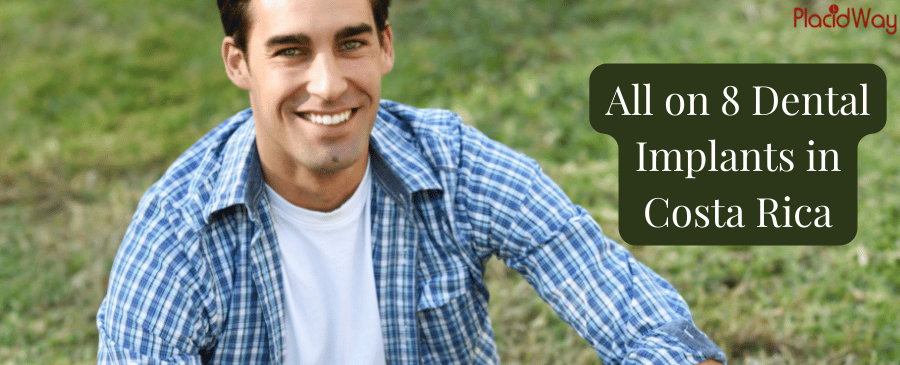Affordable All on 8 Dental Implants in Costa Rica for You thumbnail