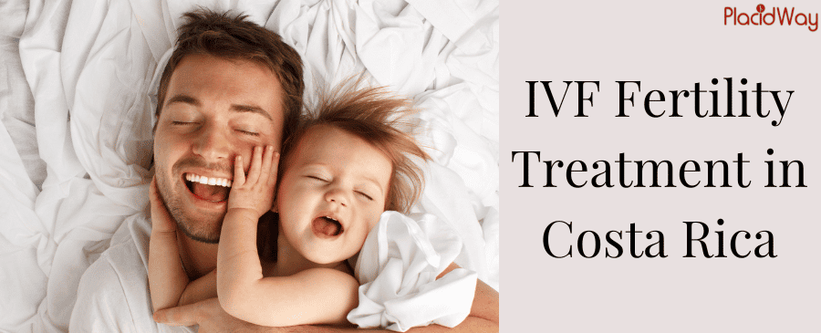 Get Pregnant with IVF Fertility Treatment in Costa Rica thumbnail