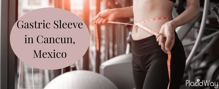 Gastric Sleeve in Cancun, Mexico thumbnail