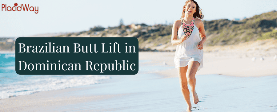 Brazilian Butt Lift - BBL in Dominican Republic thumbnail