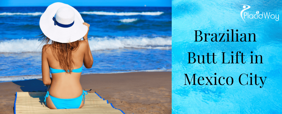 Brazilian Butt Lift in Mexico City, Mexico thumbnail