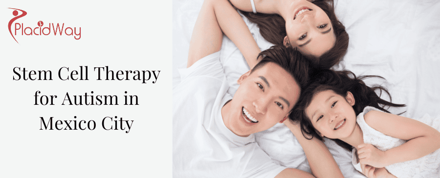 Stem Cell Therapy for Autism in Mexico City thumbnail