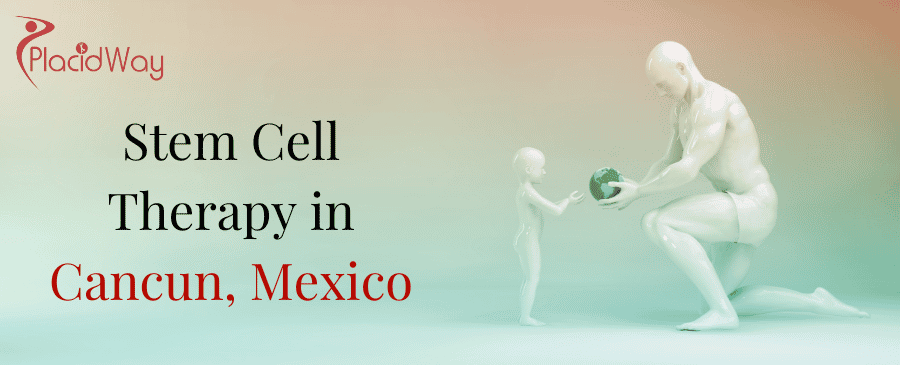 Stem Cell Therapy in Cancun, Mexico thumbnail