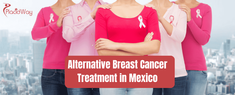 Alternative Breast Cancer Treatment in Mexico thumbnail