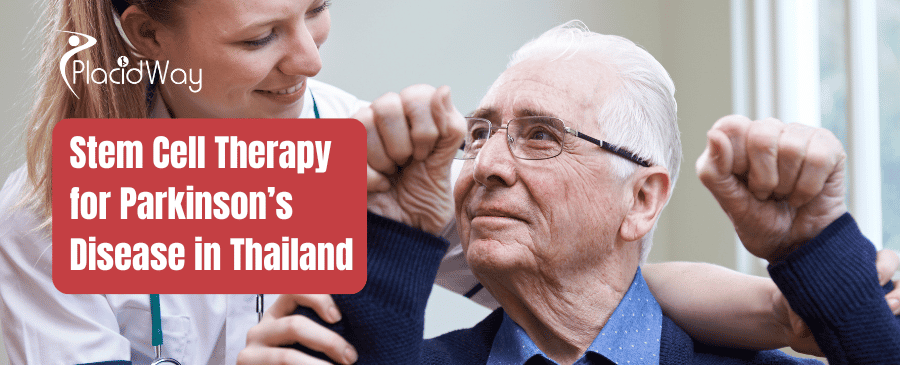 Stem Cell Therapy for Parkinson’s Disease in Thailand thumbnail