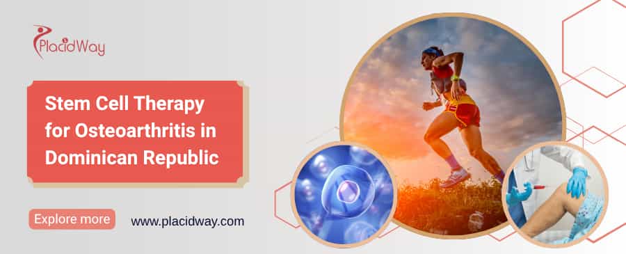 Stem Cell Therapy for Osteoarthritis in Dominican Republic thumbnail