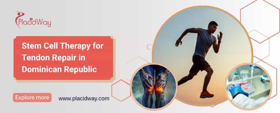 Stem Cell Therapy for Tendon Repair in Dominican Republic thumbnail