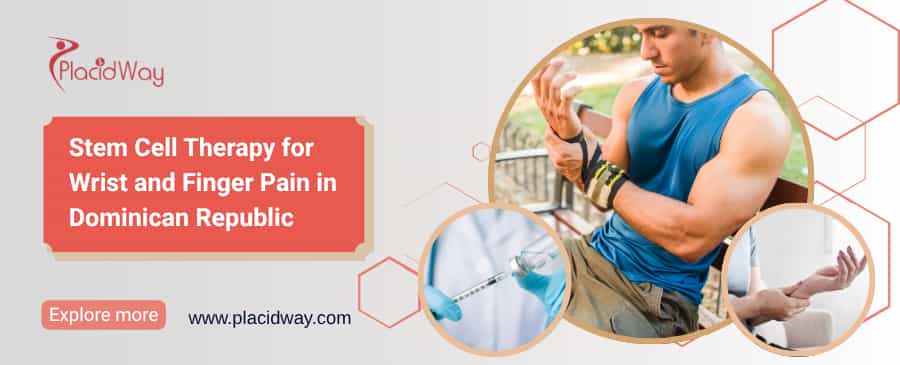 Stem Cell Therapy for Wrist and Finger Pain in Dominican Republic thumbnail