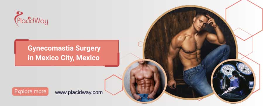 Gynecomastia Surgery in Mexico City, Mexico thumbnail