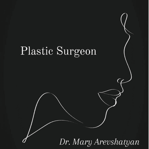 Dr. Mary Arevshatyan -Plastic Surgeon