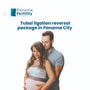Tubal Ligation Reversal Package in Panama City by Panama Fertility thumbnail