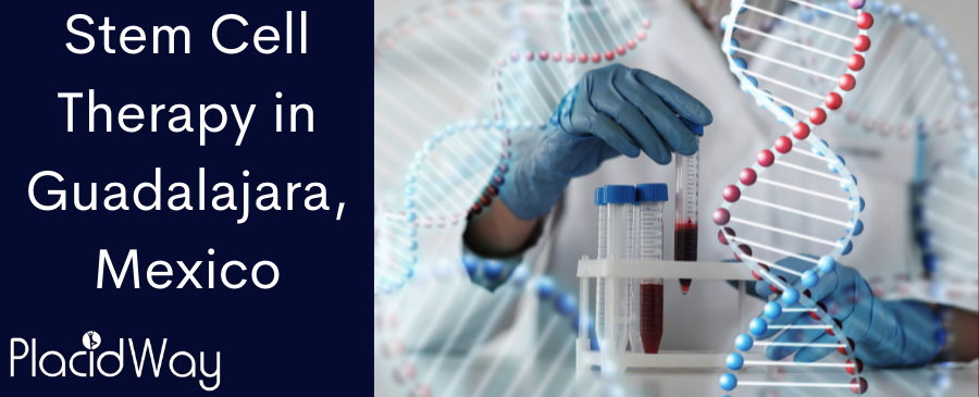 Stem Cell Therapy in Guadalajara, Mexico