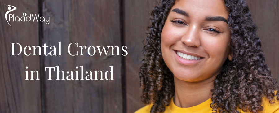 Dental Crowns in Thailand
