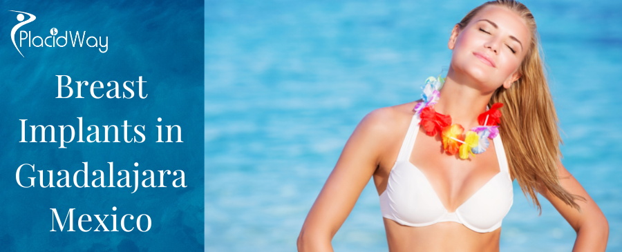 Breast Implants in Guadalajara, Mexico