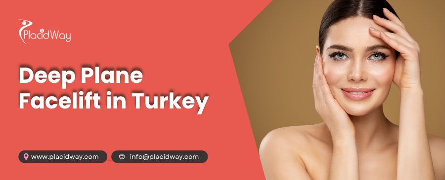 Deep Plane Facelift in Turkey