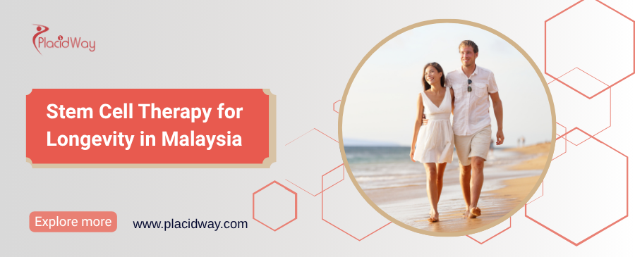 Stem Cell Therapy for Longevity in Malaysia