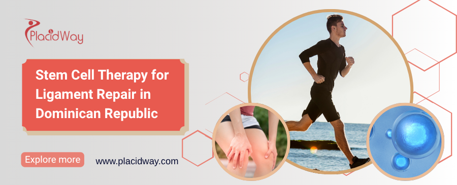 Stem Cell Therapy for Ligament Repair in Dominican Republic