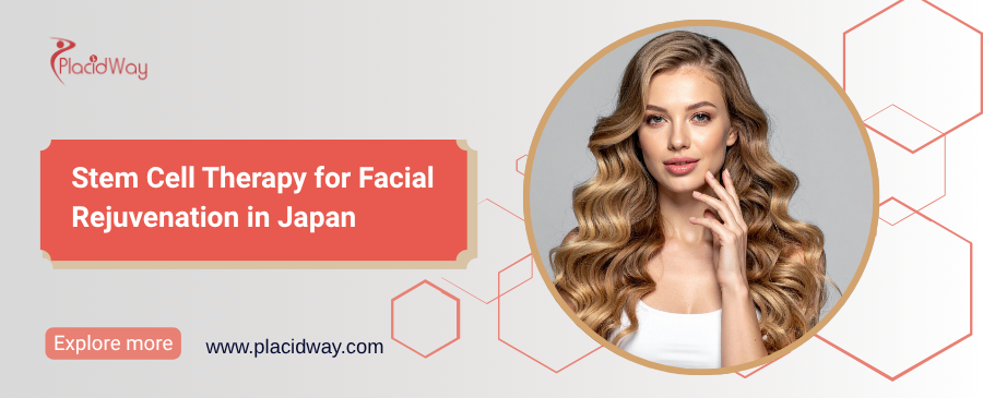 Stem Cell Therapy for Facial Rejuvenation in Japan