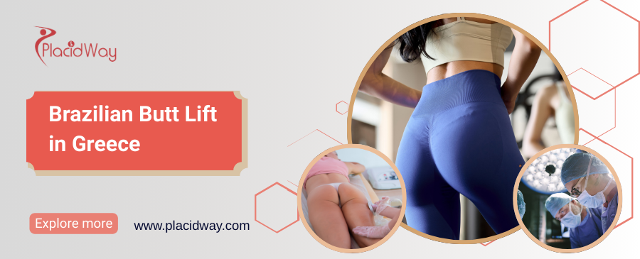 Brazilian Butt Lift in Greece