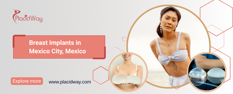 Breast Implants in Mexico City, Mexico